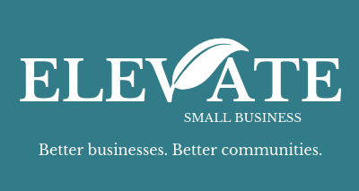 Elevate Small Business. Better business. Better communities.